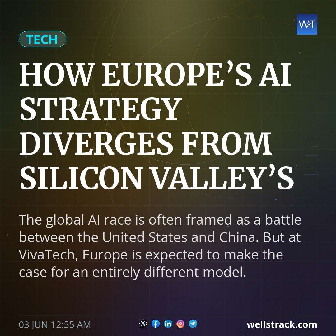 How Europe’s AI strategy diverges from Silicon Valley’s — WellsTrack