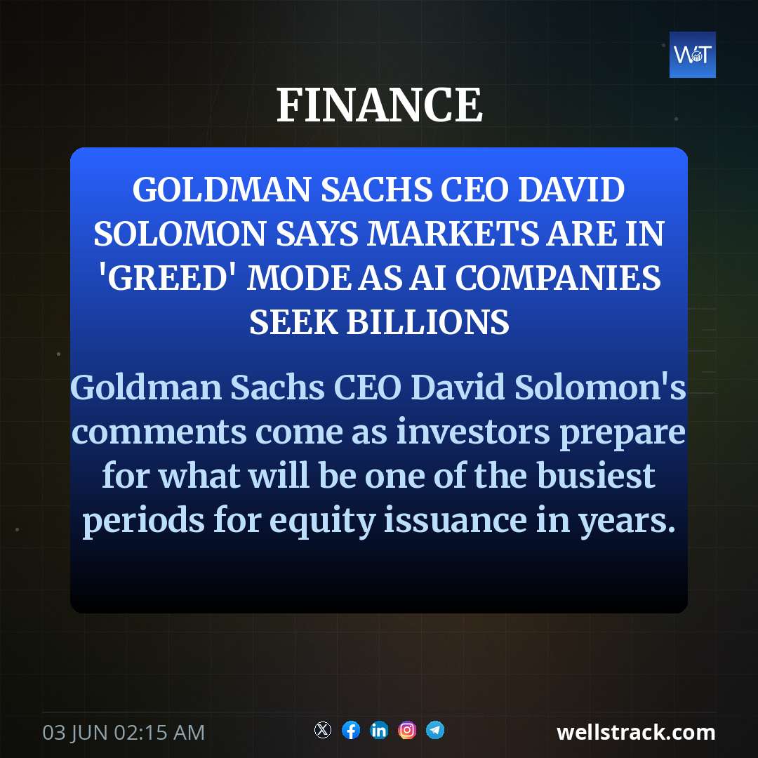Goldman Sachs CEO David Solomon says markets are in 'greed' mode as AI companies seek billions