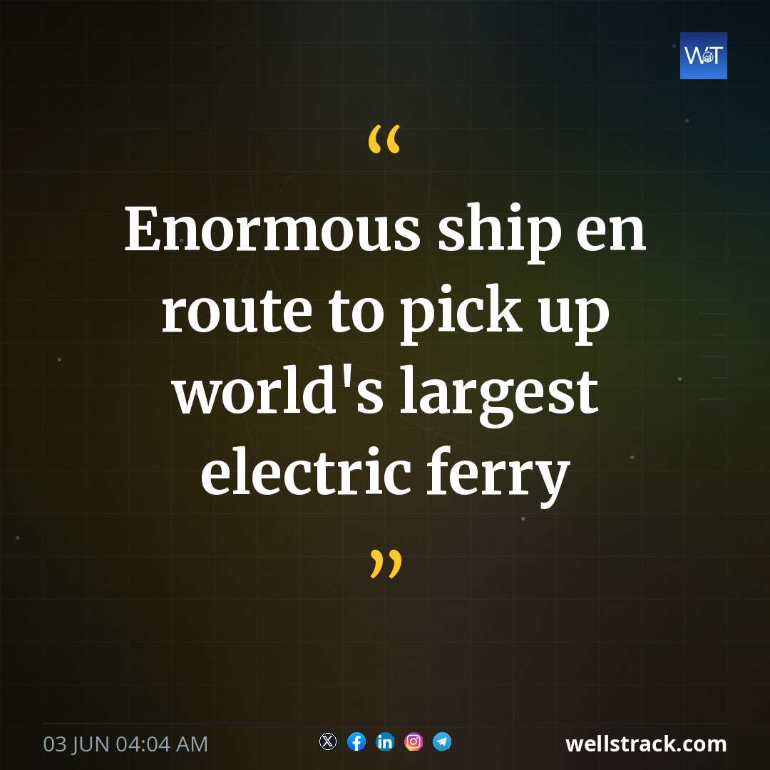 Enormous ship en route to pick up world's largest electric ferry