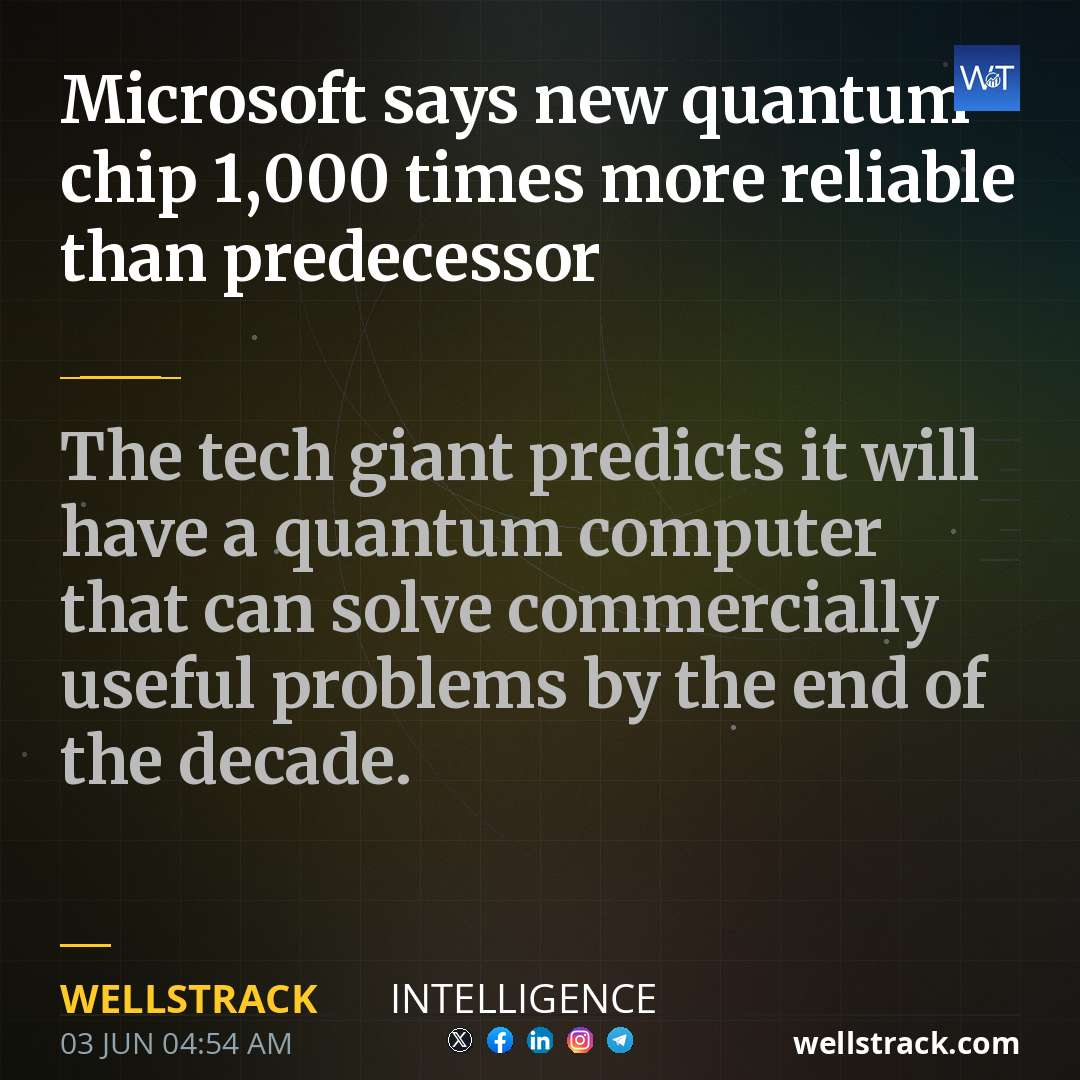 Microsoft says new quantum chip 1,000 times more reliable than predecessor