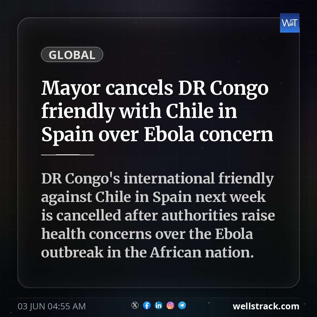 Mayor cancels DR Congo friendly with Chile in Spain over Ebola concern