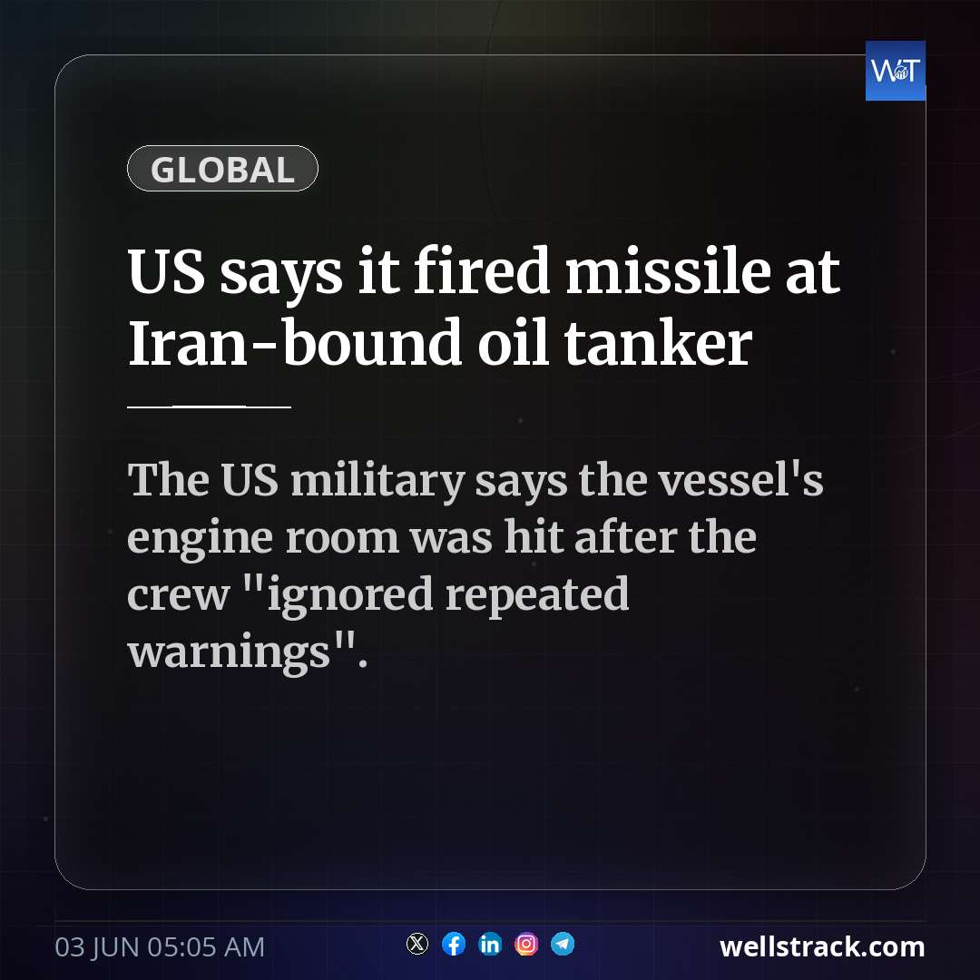 US says it fired missile at Iran-bound oil tanker