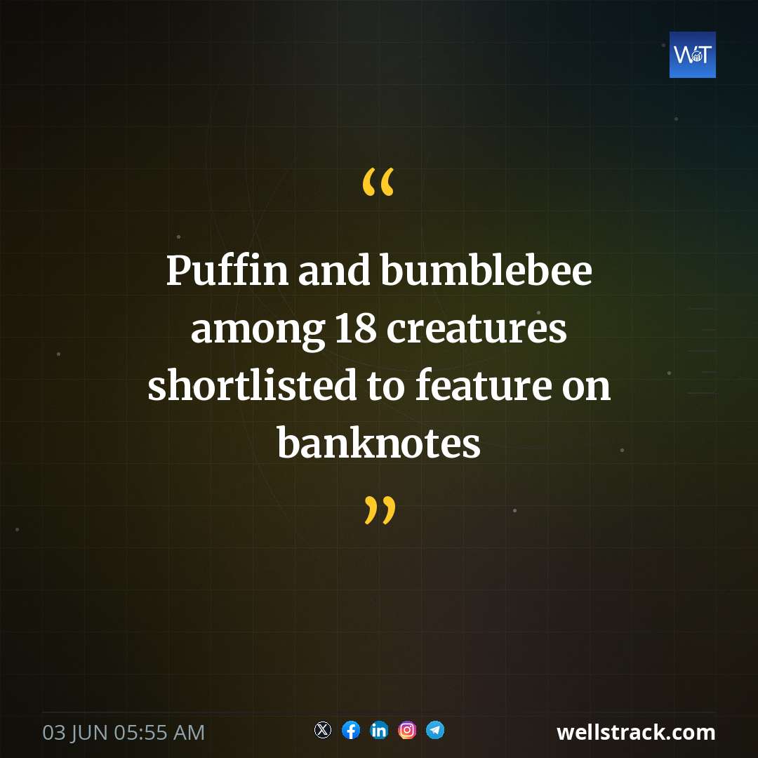 Puffin and bumblebee among 18 creatures shortlisted to feature on banknotes