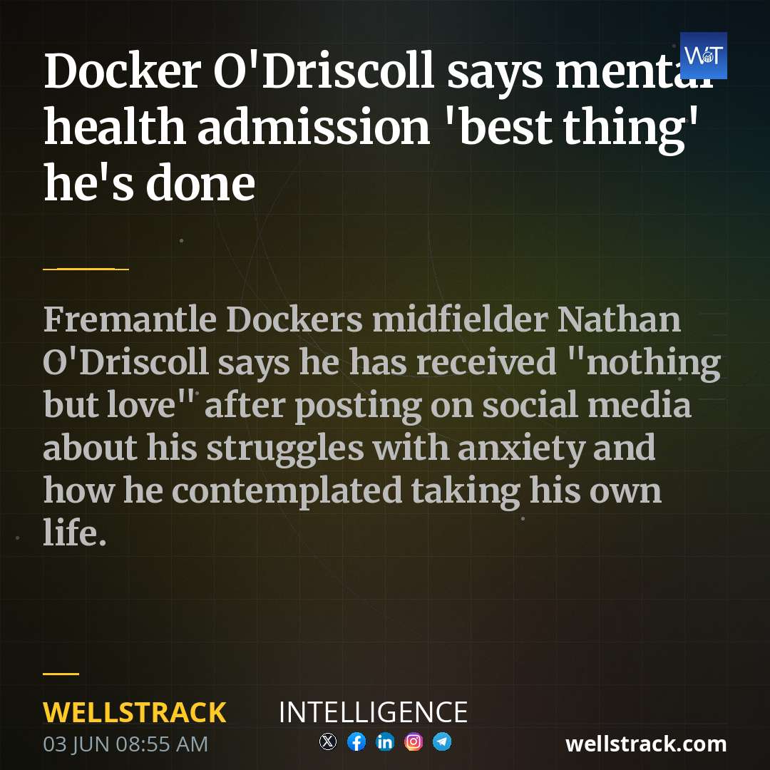 Docker O'Driscoll says mental health admission 'best thing' he's done — WellsTrack