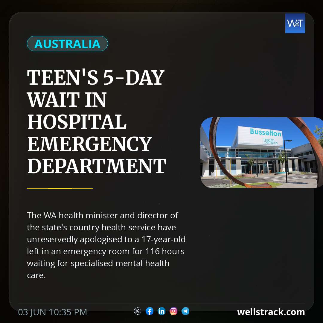 Teen's 5-day wait in hospital emergency department prompts official apologies — WellsTrack