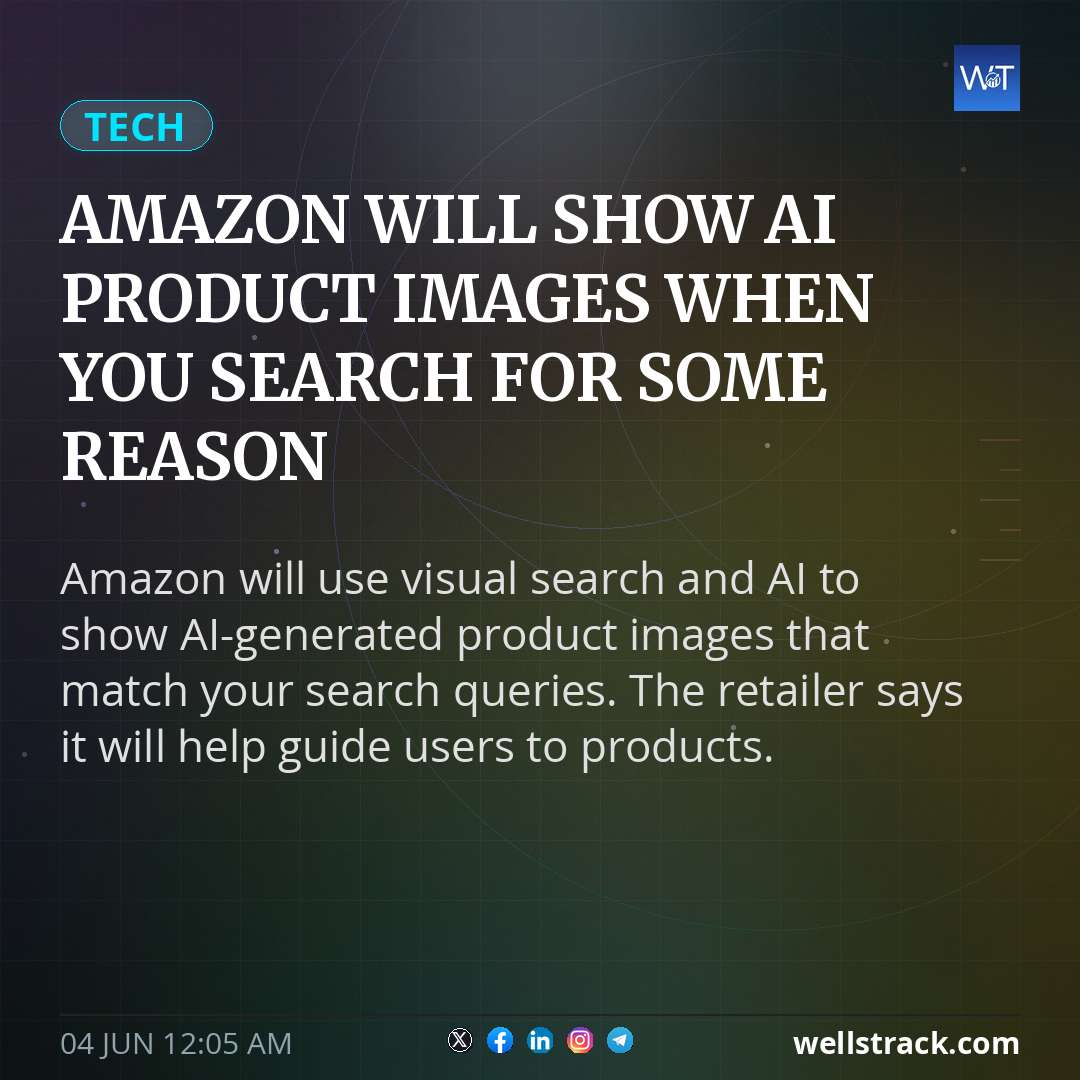 Amazon will show AI product images when you search for some reason — WellsTrack