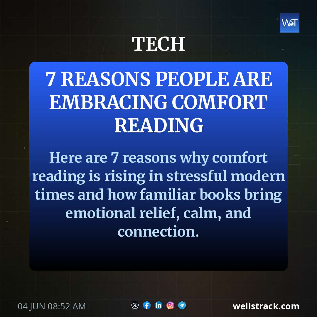 7 Reasons people are embracing comfort reading — WellsTrack