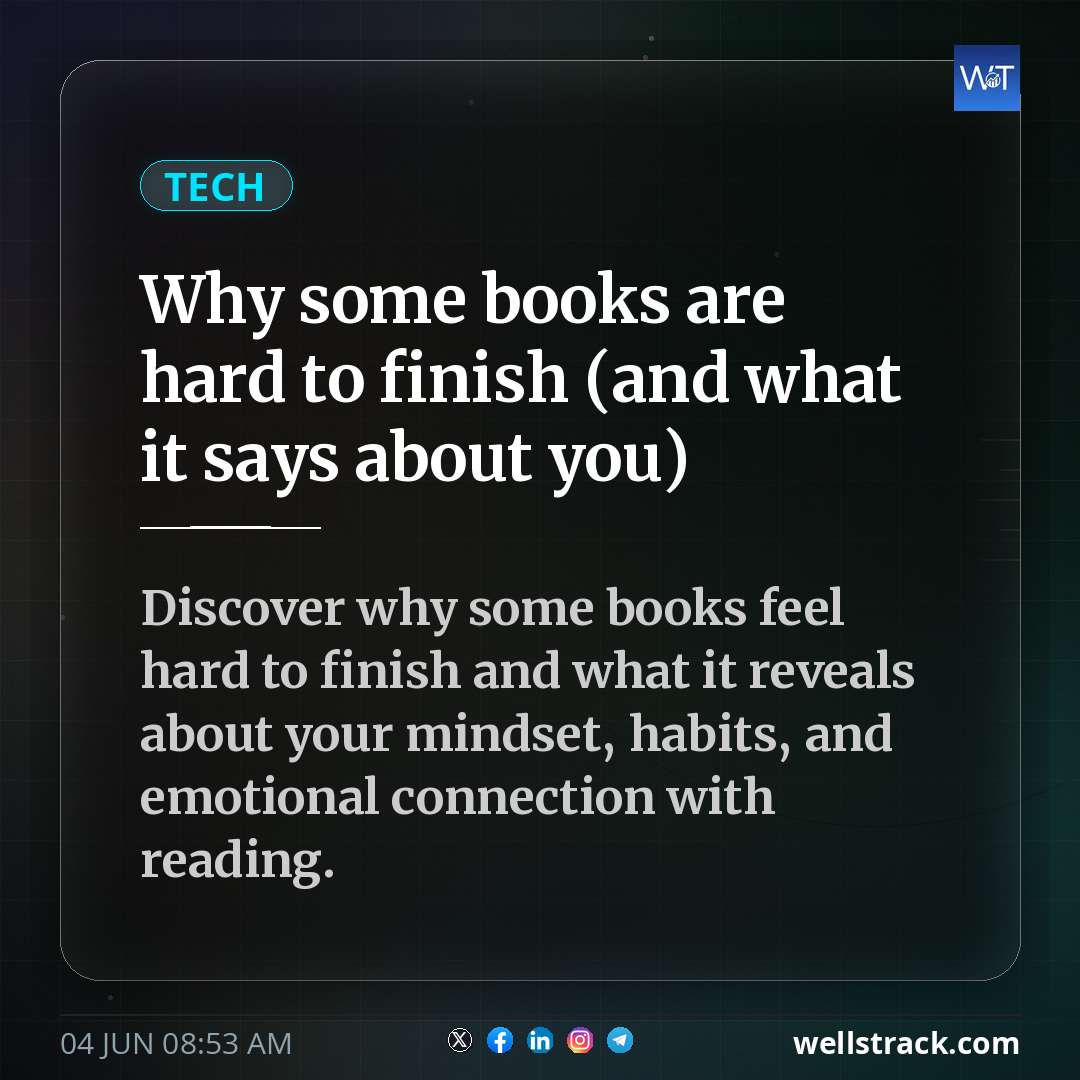 Why some books are hard to finish (and what it says about you) — WellsTrack