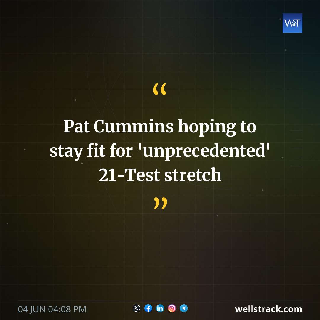 Pat Cummins hoping to stay fit for 'unprecedented' 21-Test stretch