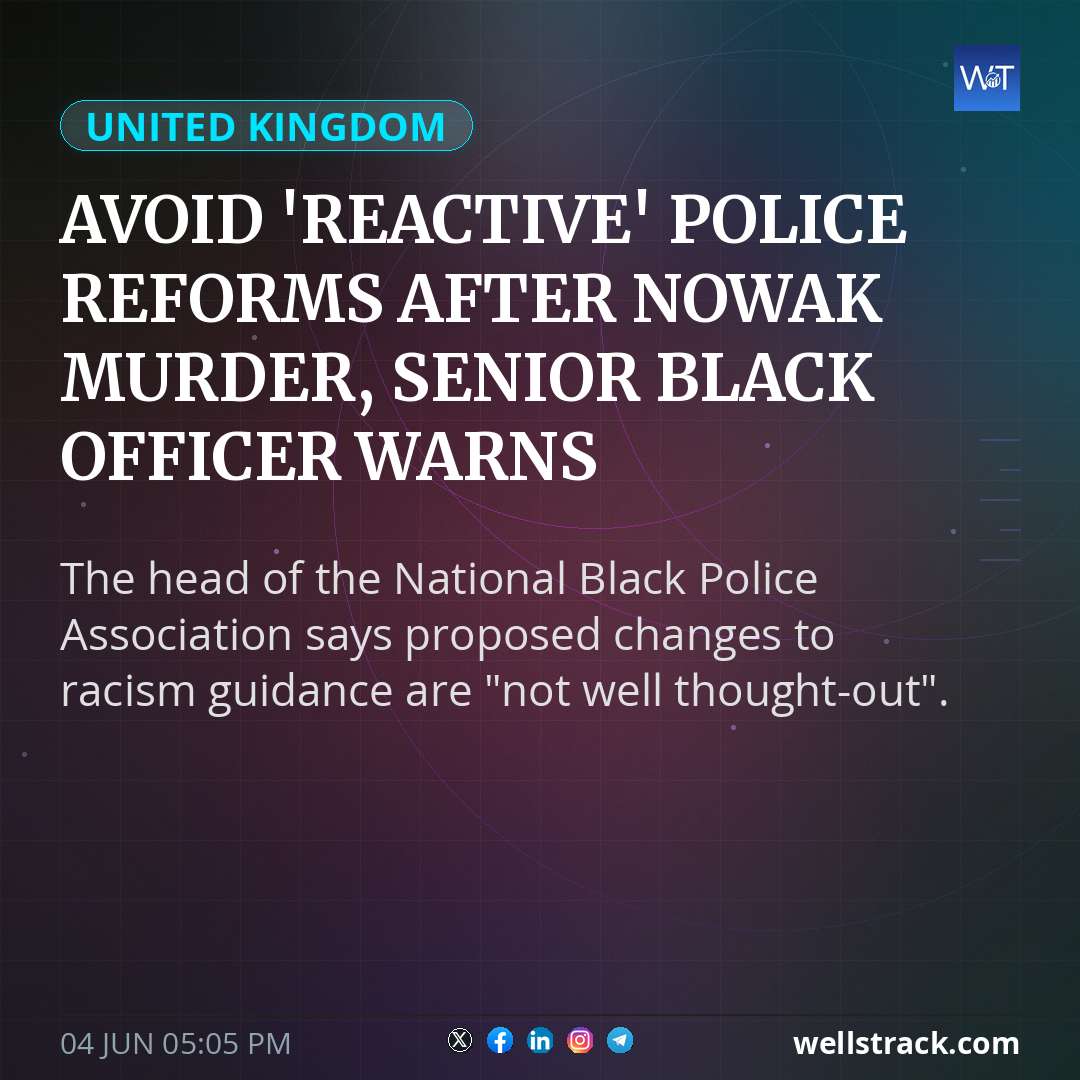 Avoid 'reactive' police reforms after Nowak murder, senior black officer warns