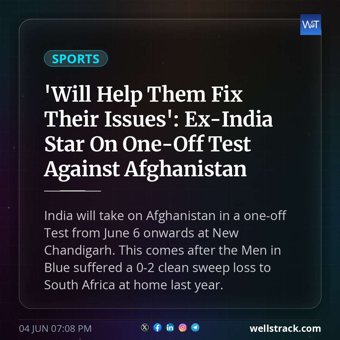 'Will Help Them Fix Their Issues': Ex-India Star On One-Off Test Against Afghanistan