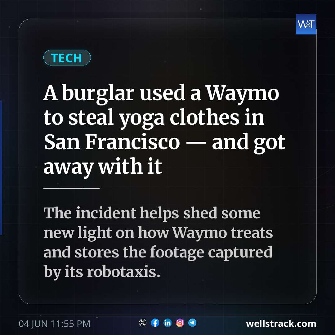 A burglar used a Waymo to steal yoga clothes in San Francisco — and got away with it