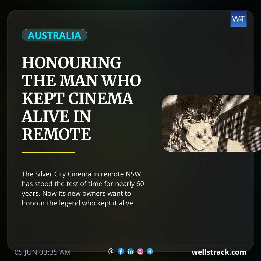 Honouring the man who kept cinema alive in remote outback city — WellsTrack