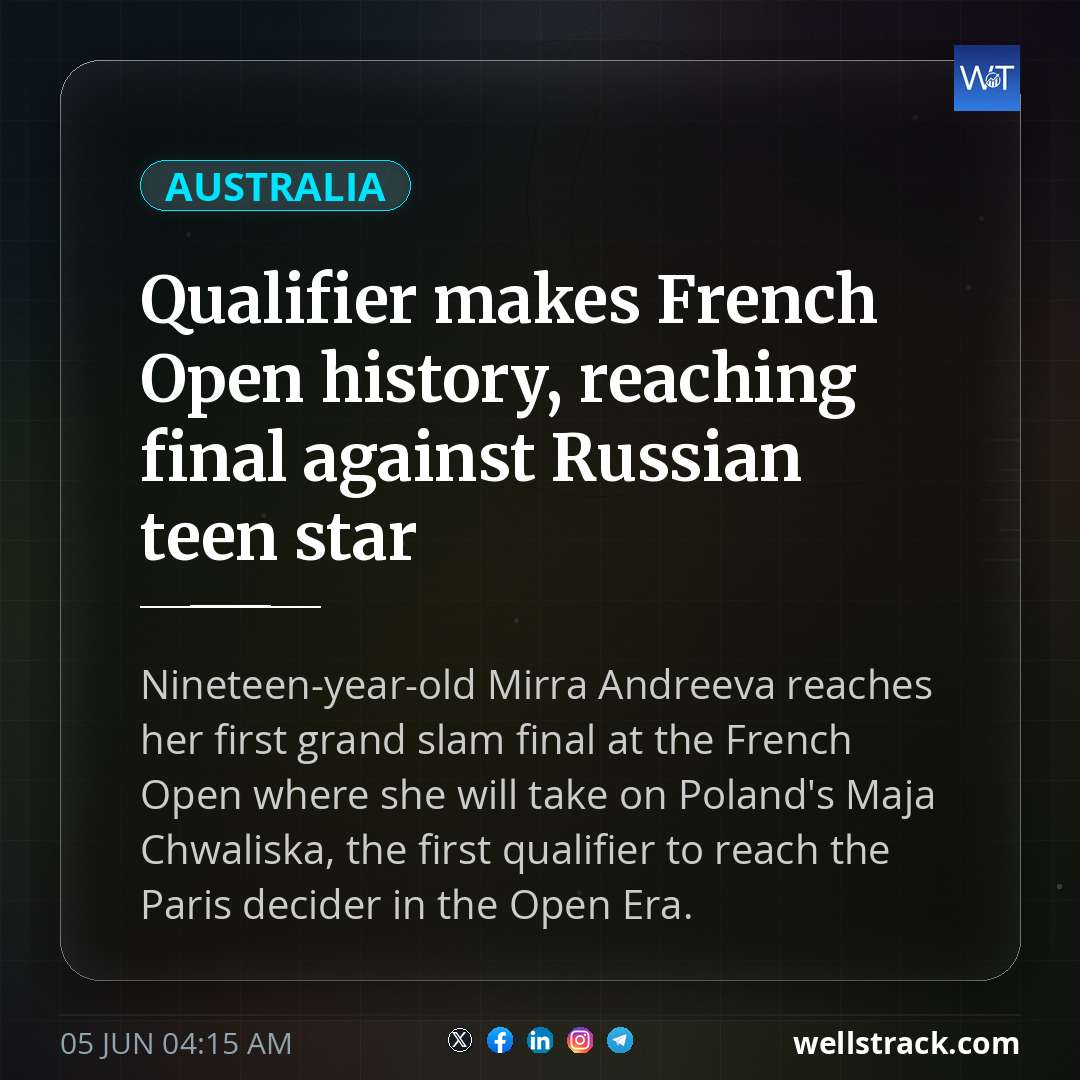 Qualifier makes French Open history, reaching final against Russian teen star