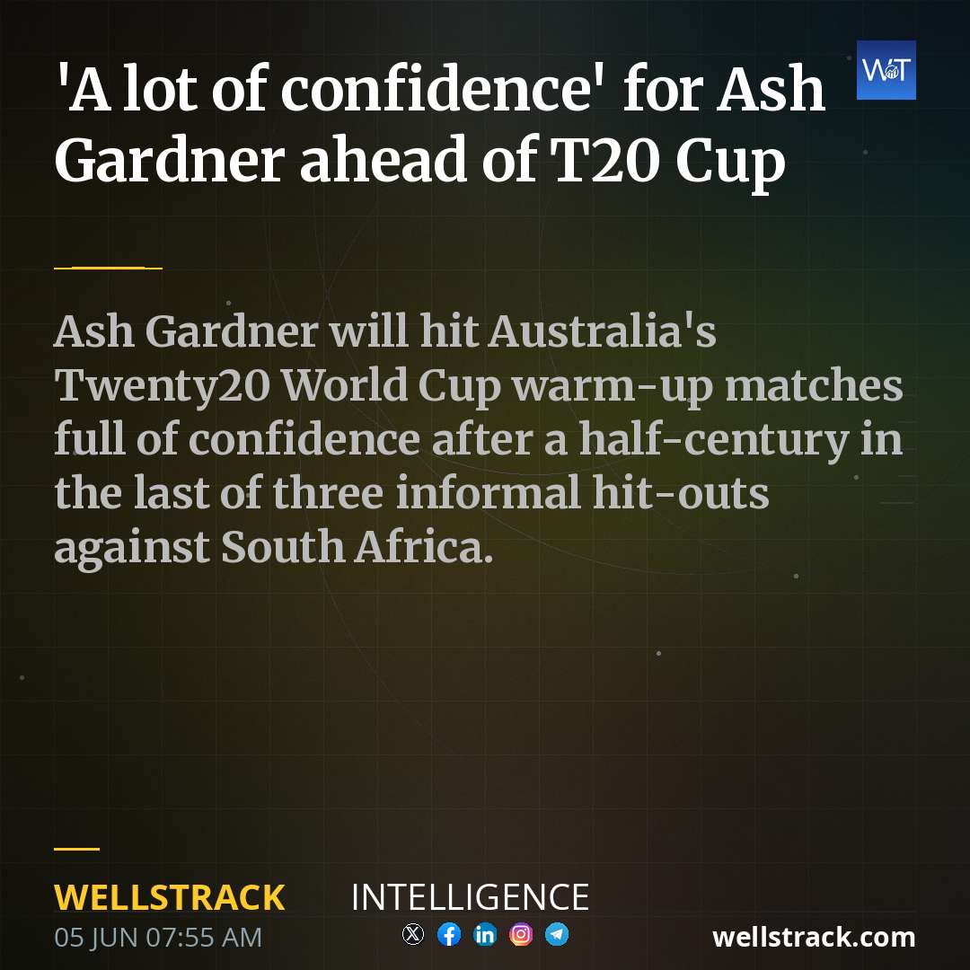 'A lot of confidence' for Ash Gardner ahead of T20 Cup