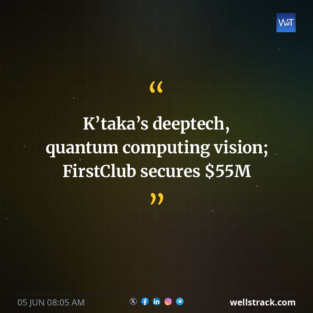 K’taka’s deeptech, quantum computing vision; FirstClub secures $55M