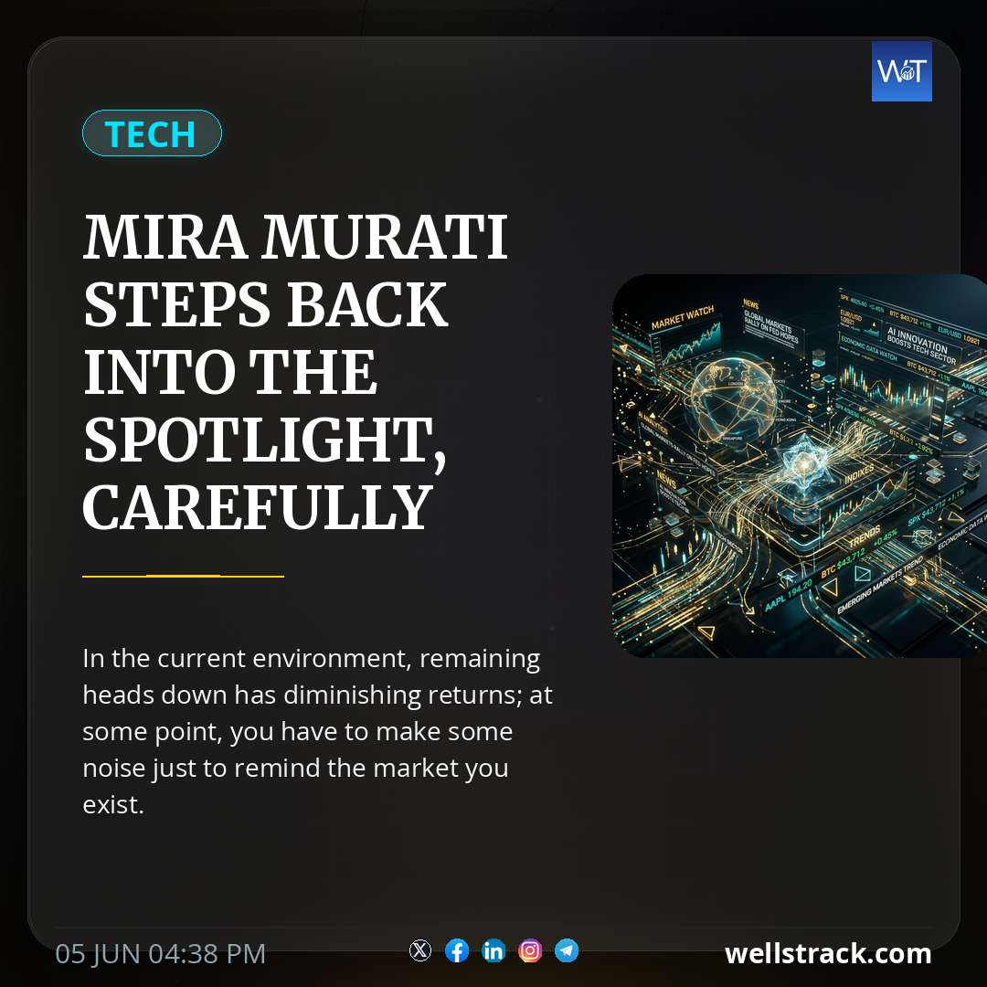 Mira Murati steps back into the spotlight, carefully — WellsTrack
