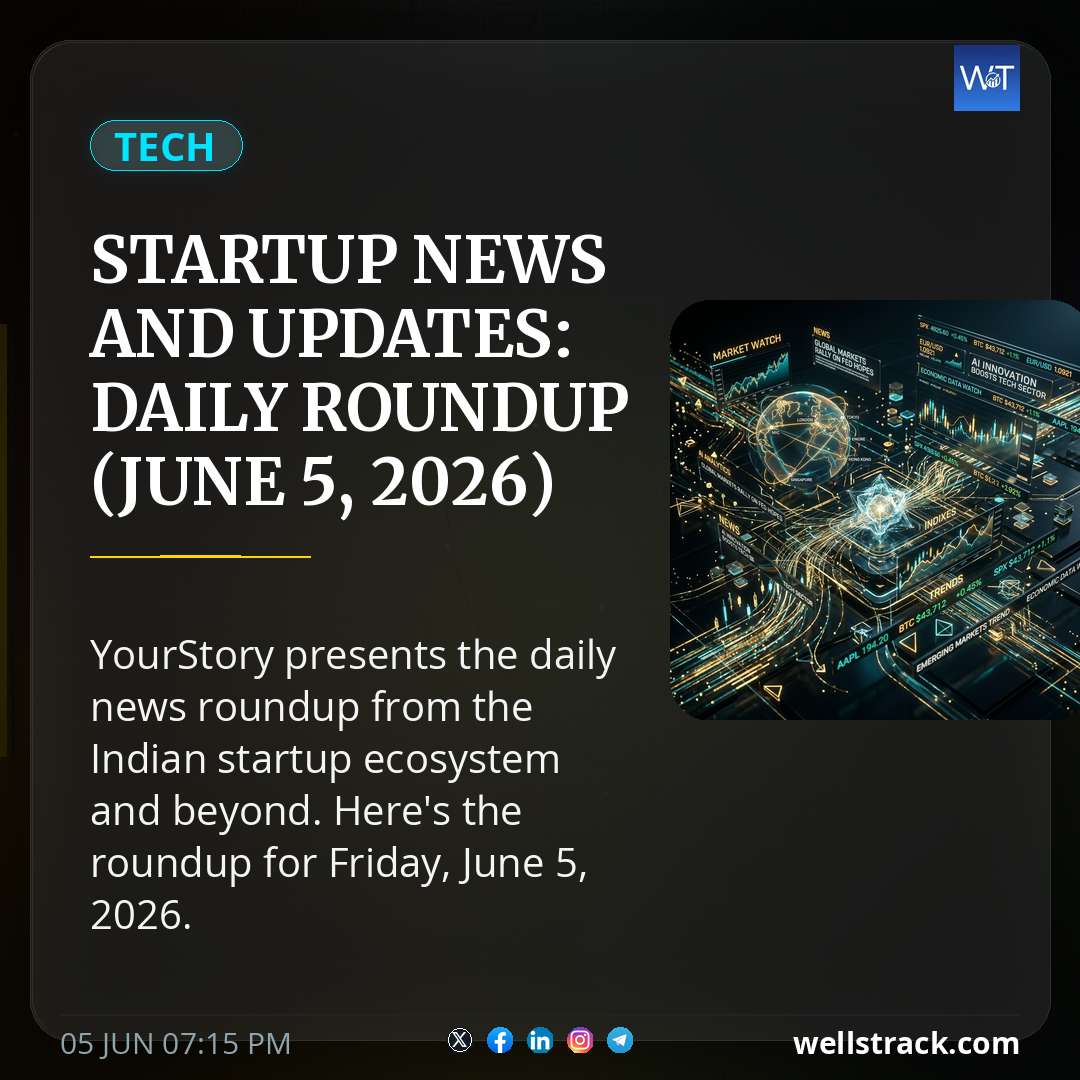 Startup news and updates: daily roundup (June 5, 2026)
