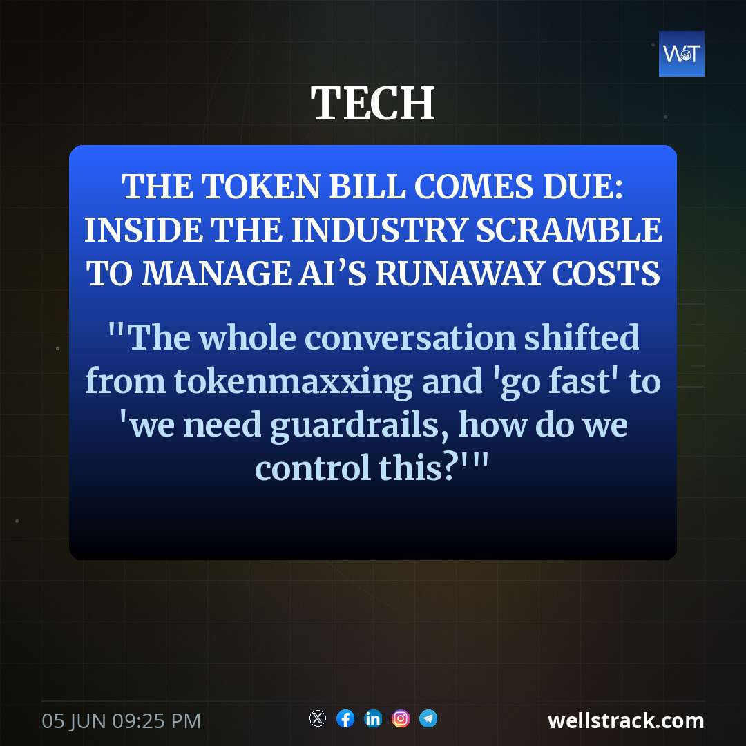 The token bill comes due: Inside the industry scramble to manage AI’s runaway costs — WellsTrack