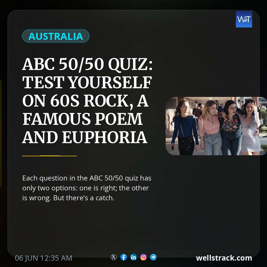 ABC 50/50 quiz: Test yourself on 60s rock, a famous poem and Euphoria vs Hacks — WellsTrack