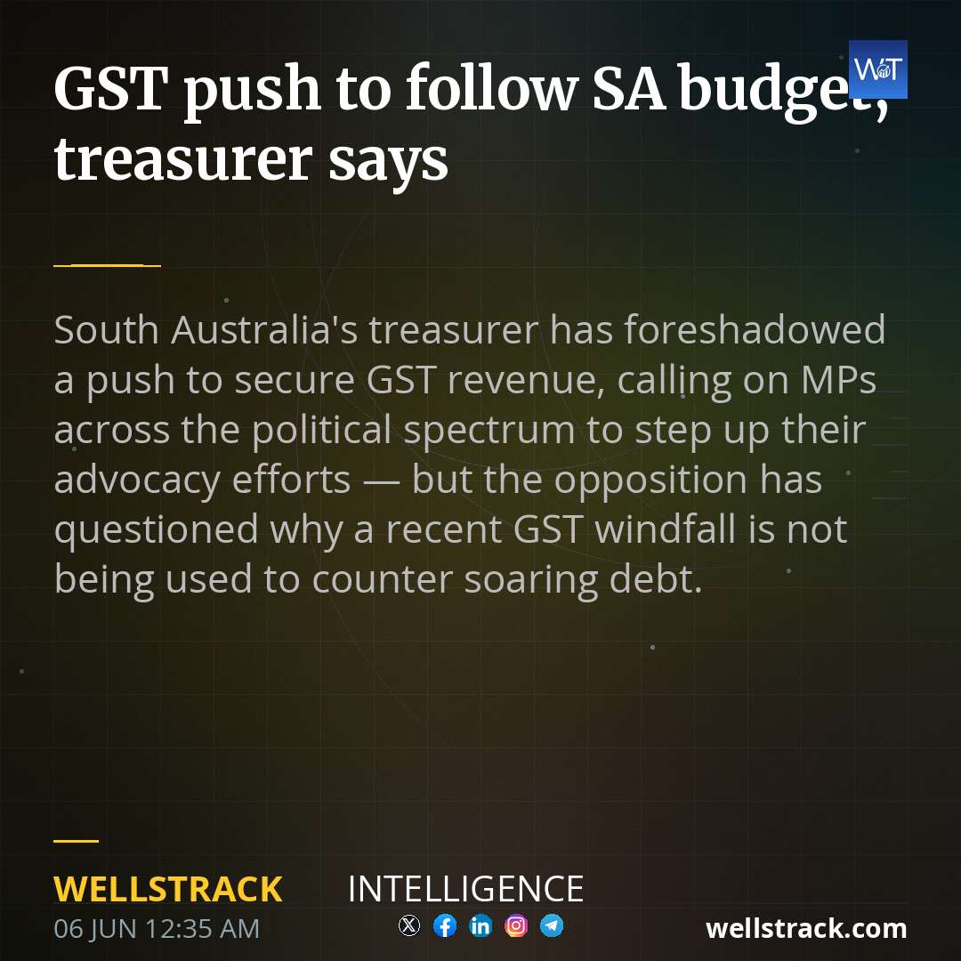 GST push to follow SA budget, treasurer says — WellsTrack