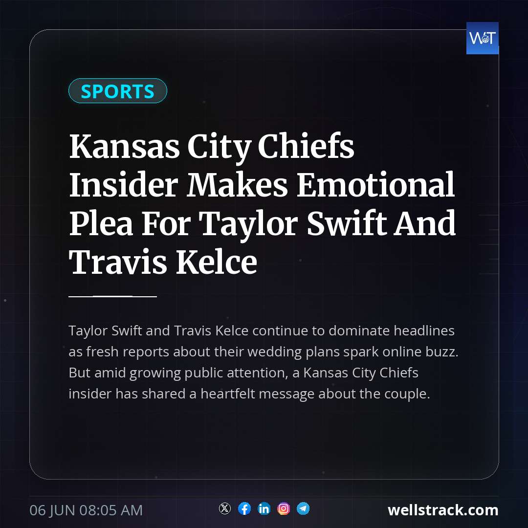 Kansas City Chiefs Insider Makes Emotional Plea For Taylor Swift And Travis Kelce