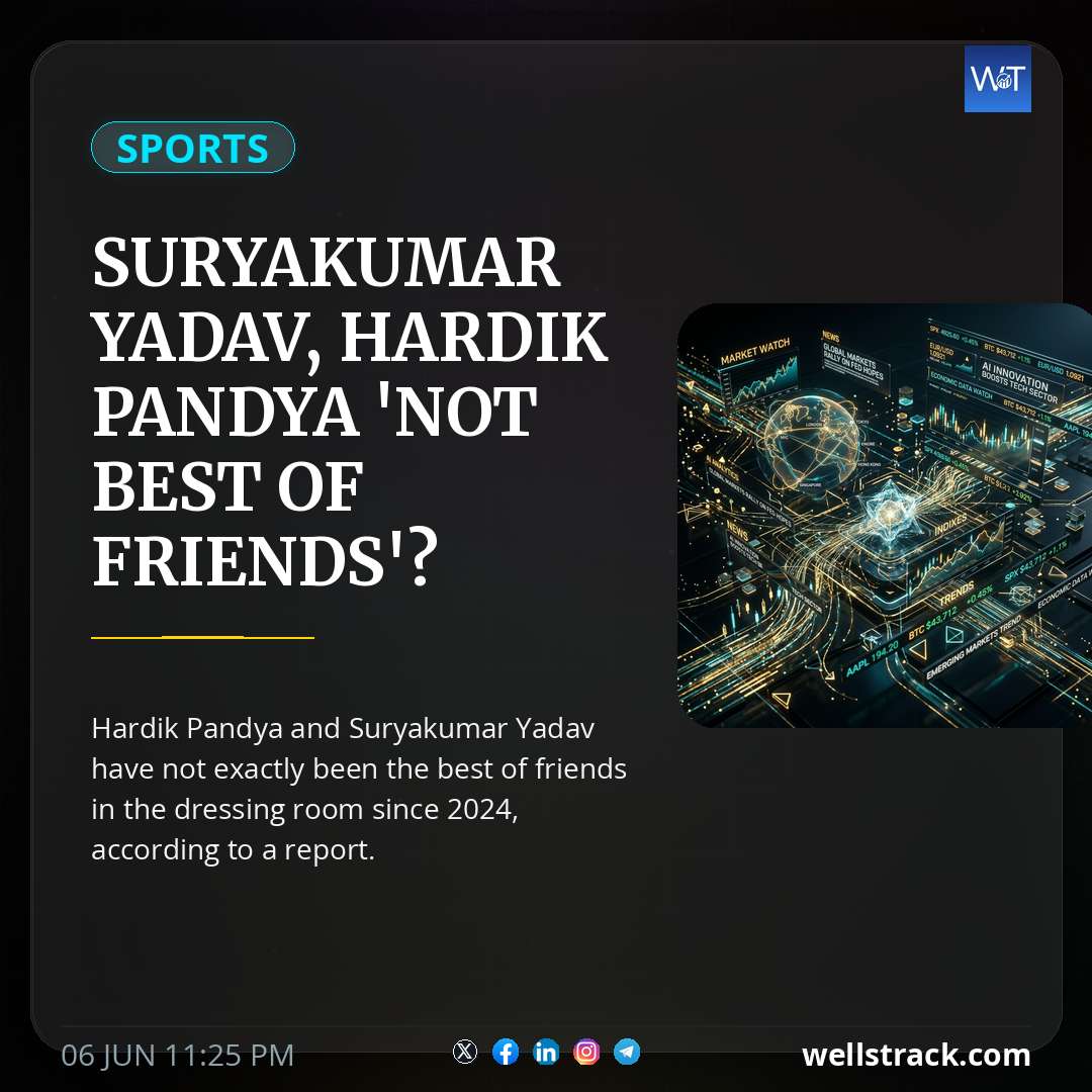 Suryakumar Yadav, Hardik Pandya 'Not Best Of Friends'? Report Makes Explosive 'Open Secret' Claim — WellsTrack