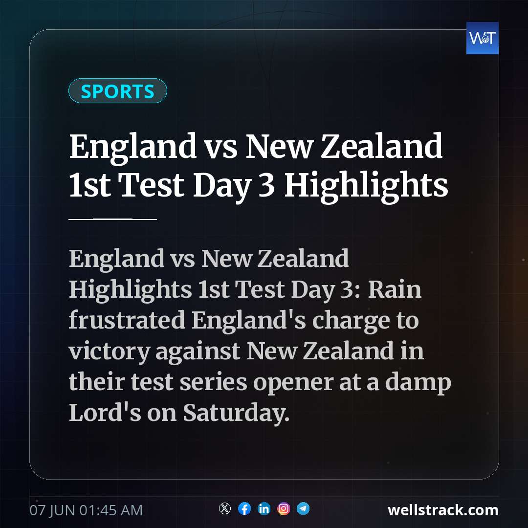 England vs New Zealand 1st Test Day 3 Highlights