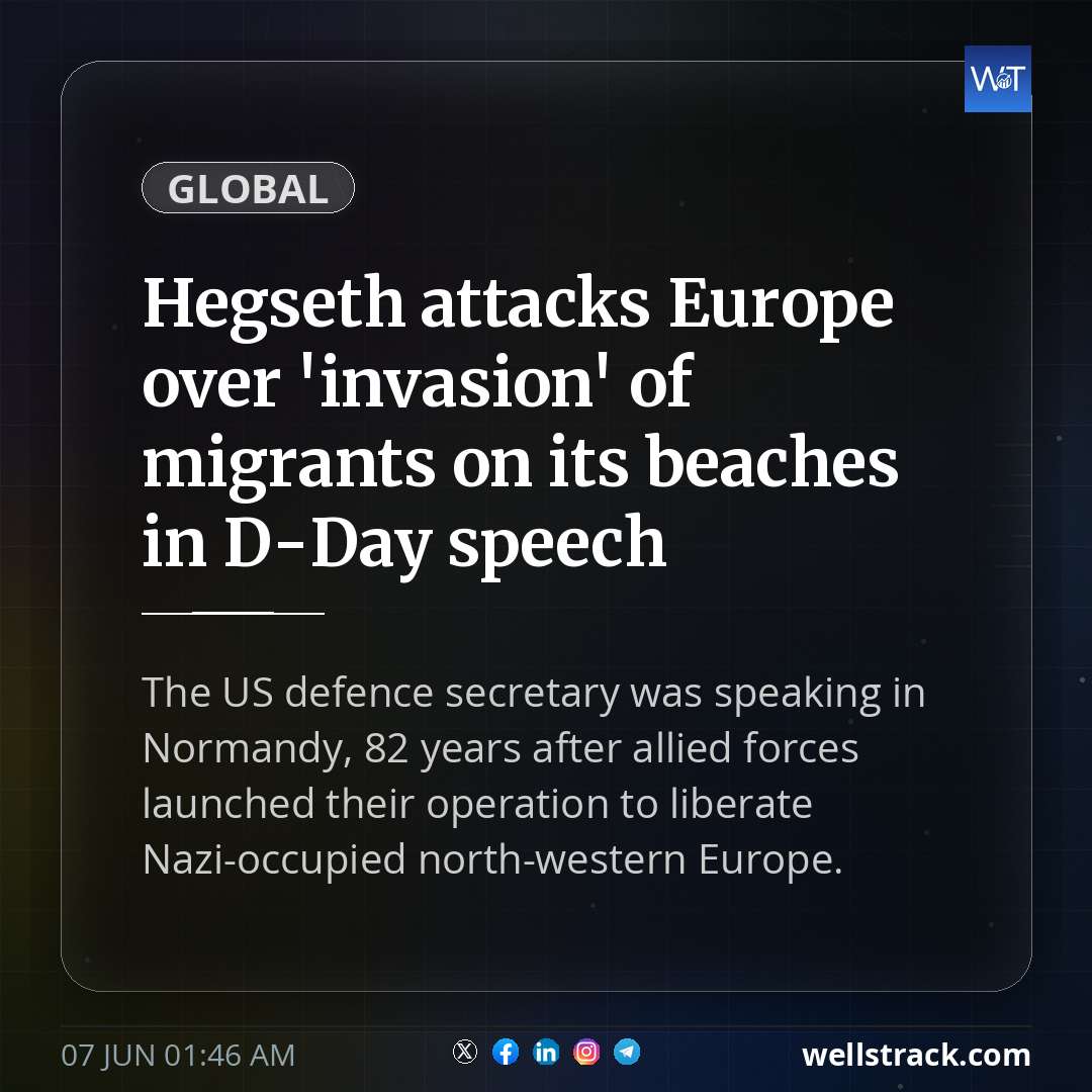 Hegseth attacks Europe over 'invasion' of migrants on its beaches in D-Day speech