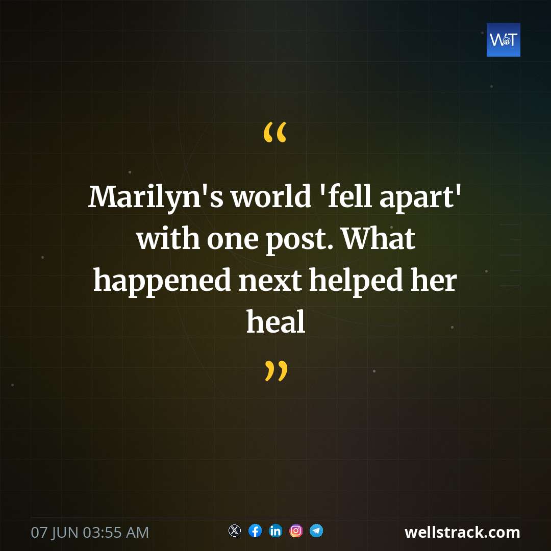 Marilyn's world 'fell apart' with one post. What happened next helped her heal
