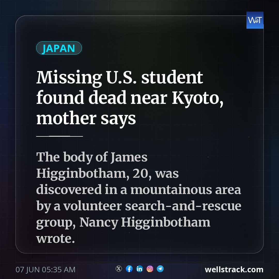 Missing U.S. student found dead near Kyoto, mother says — WellsTrack