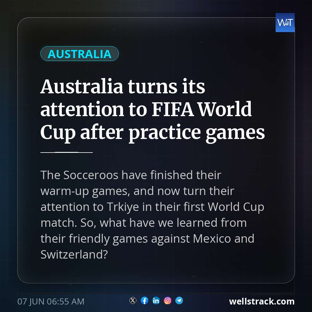 Australia turns its attention to FIFA World Cup after practice games