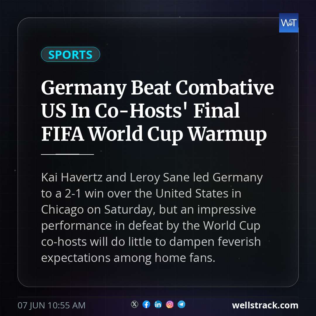 Germany Beat Combative US In Co-Hosts' Final FIFA World Cup Warmup