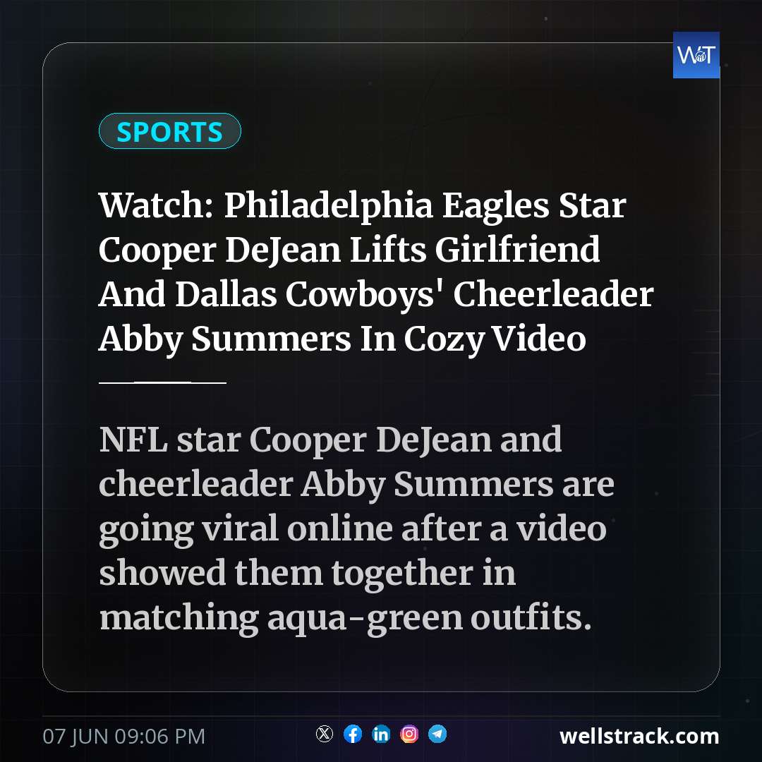 Watch: Philadelphia Eagles Star Cooper DeJean Lifts Girlfriend And Dallas Cowboys' Cheerleader Abby Summers In Cozy Video