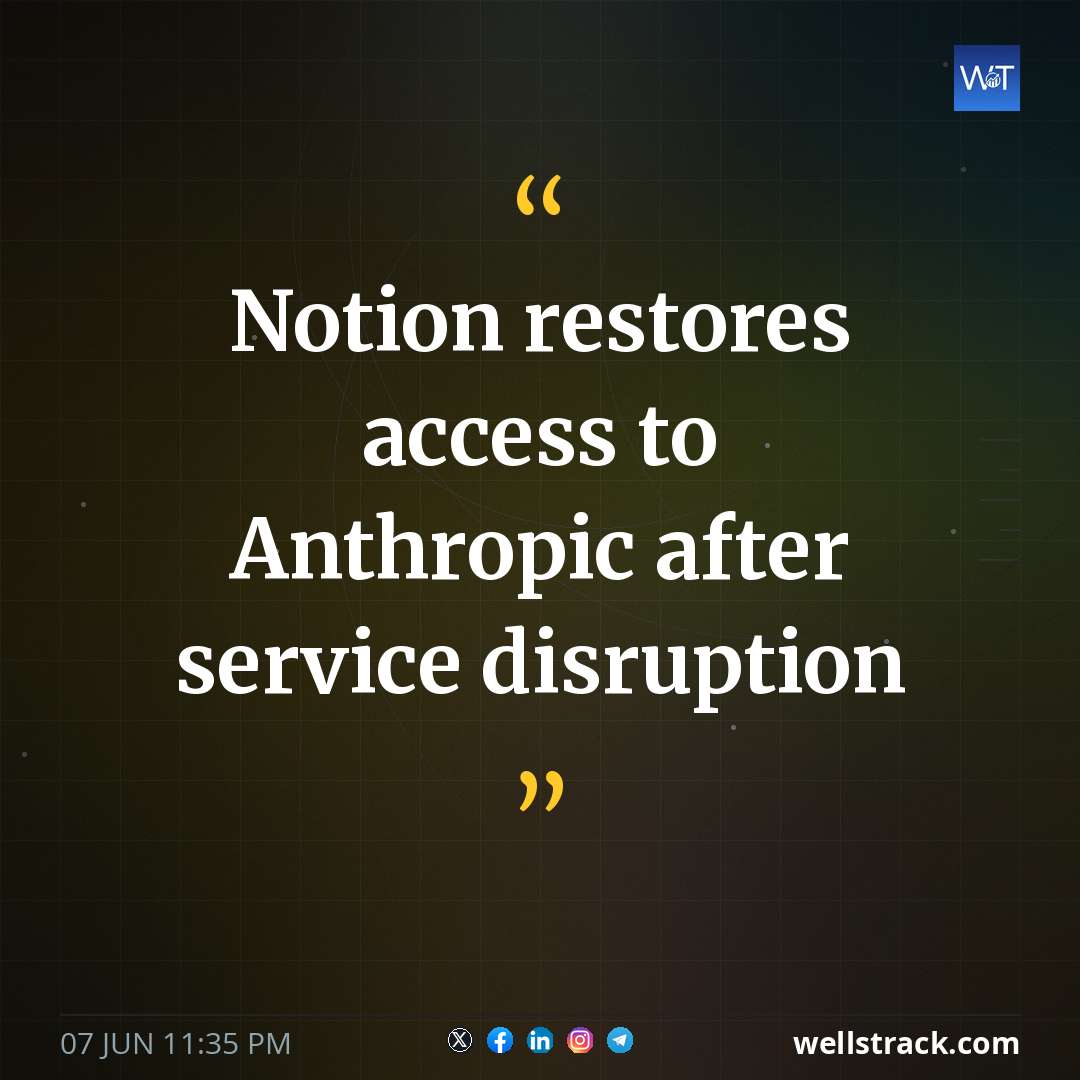 Notion restores access to Anthropic after service disruption
