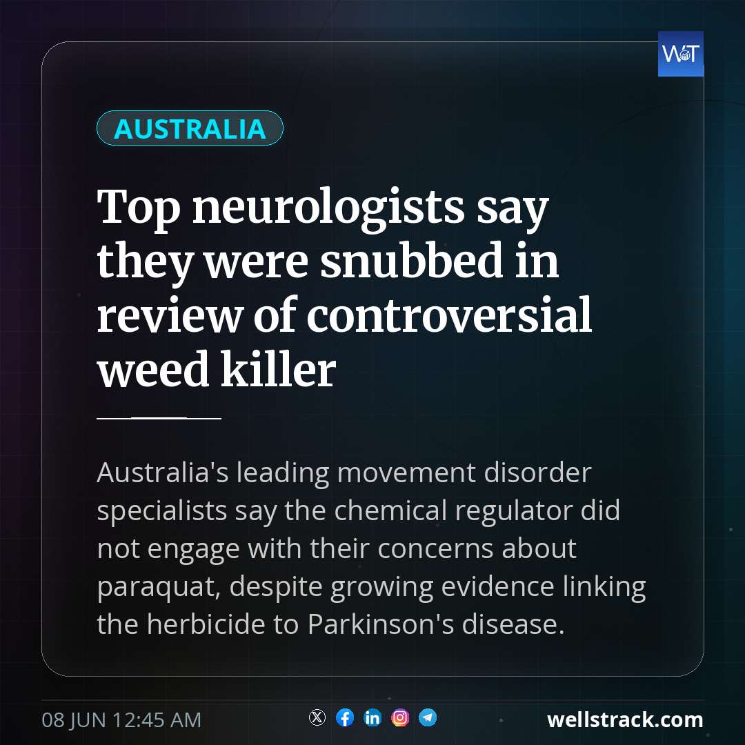 Top neurologists say they were snubbed in review of controversial weed killer — WellsTrack