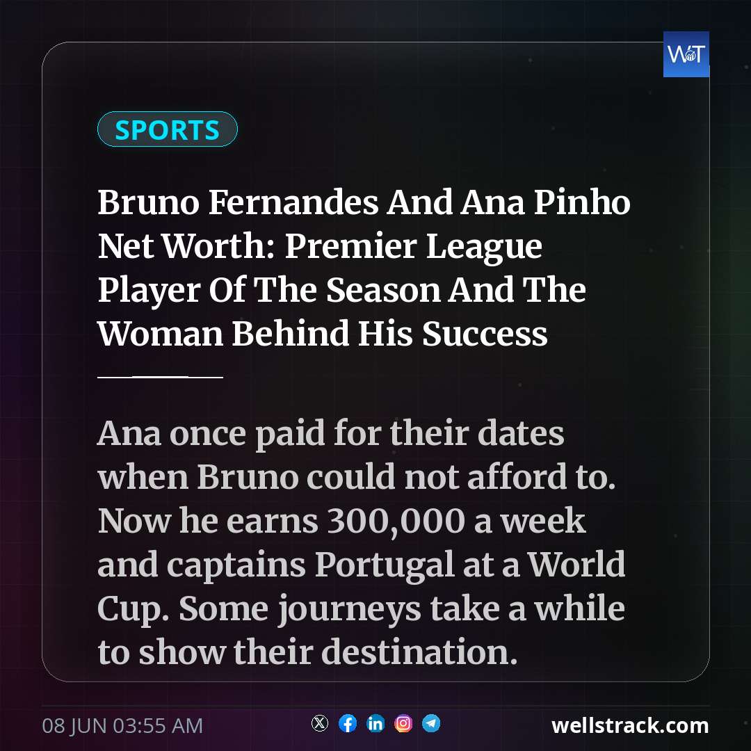 Bruno Fernandes And Ana Pinho Net Worth: Premier League Player Of The Season And The Woman Behind His Success