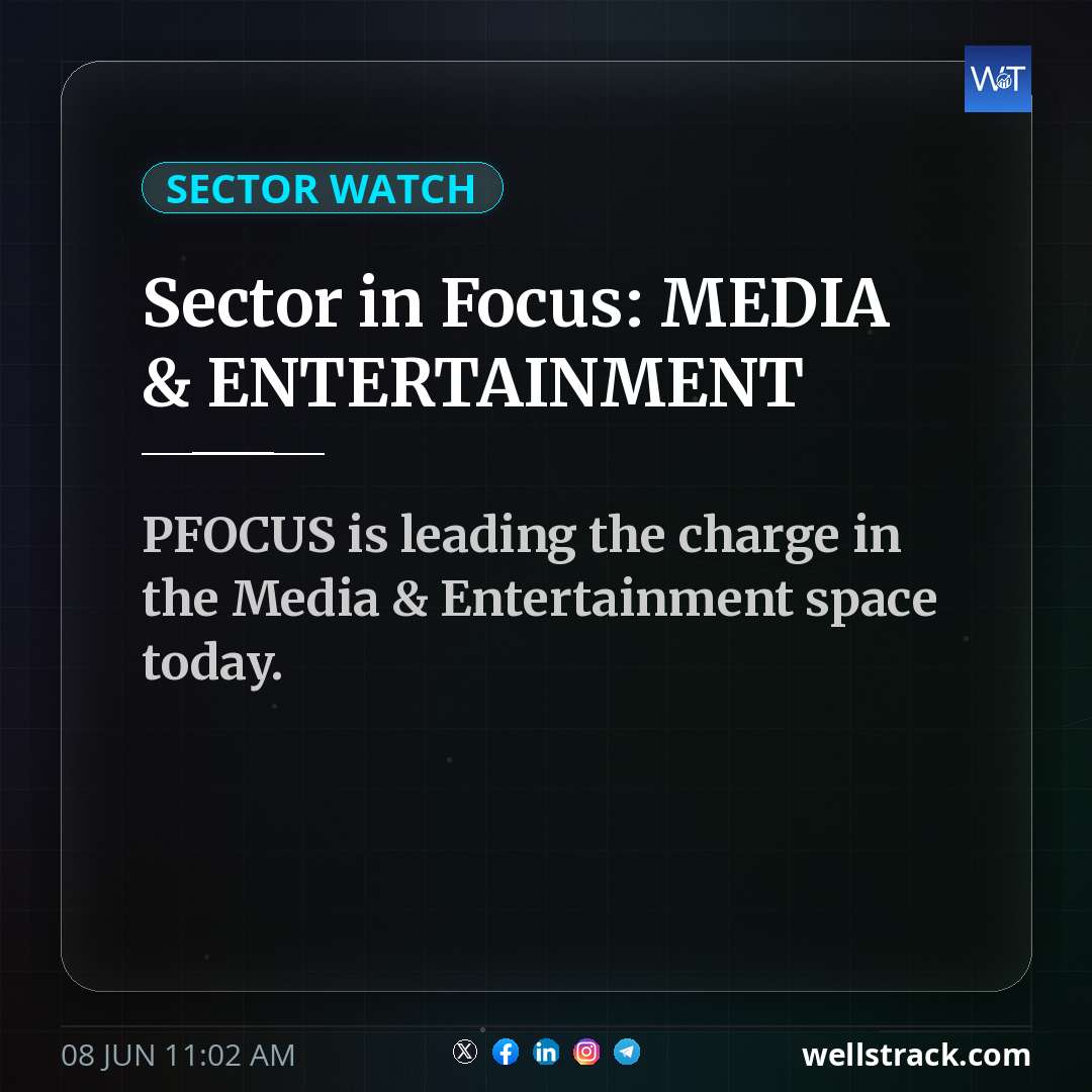 Sector in Focus: MEDIA & ENTERTAINMENT