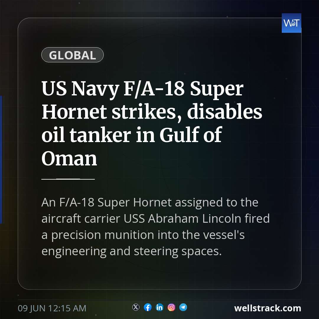 US Navy F/A-18 Super Hornet strikes, disables oil tanker in Gulf of Oman