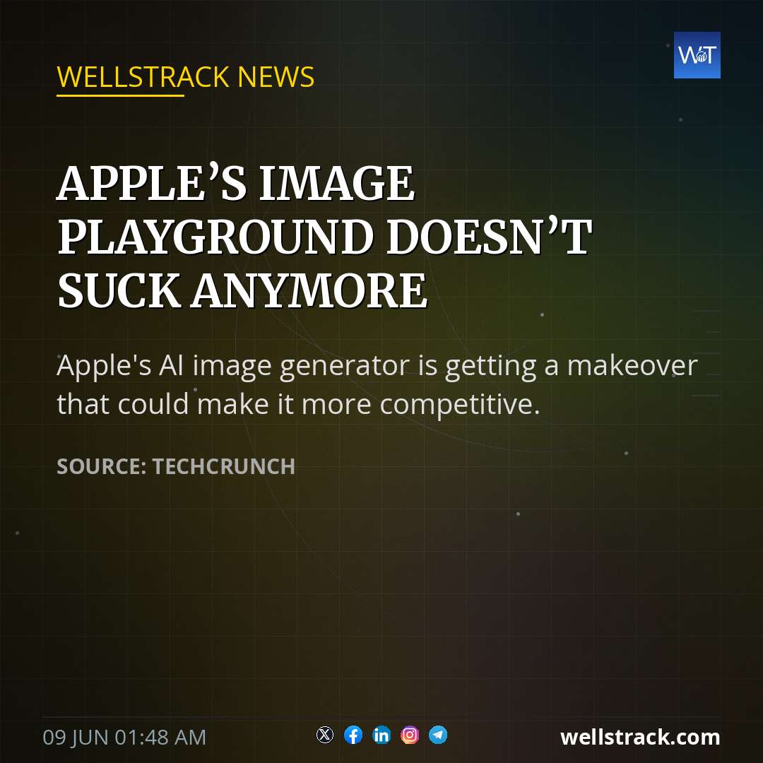 Apple’s Image Playground doesn’t suck anymore — WellsTrack
