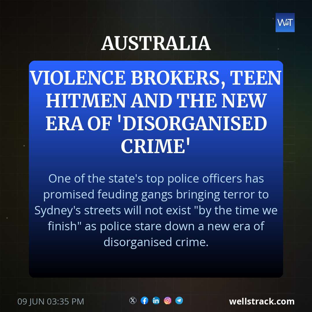 Violence brokers, teen hitmen and the new era of 'disorganised crime' — WellsTrack