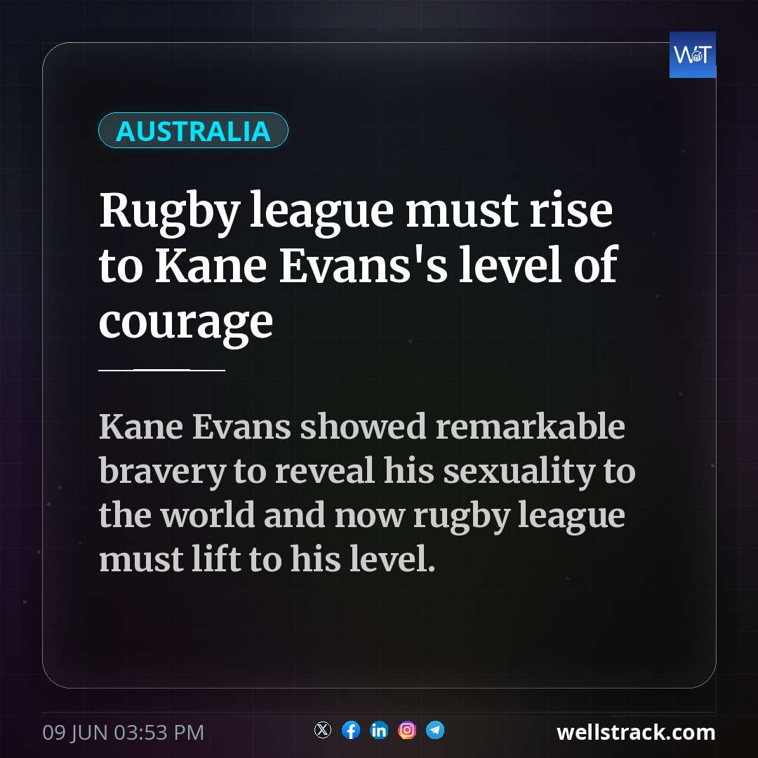 Rugby league must rise to Kane Evans's level of courage — WellsTrack