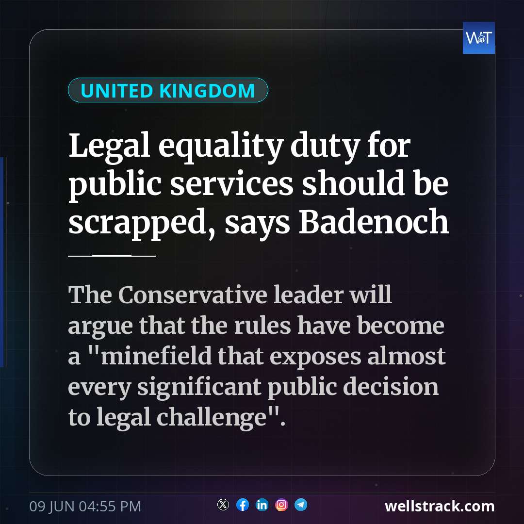 Legal equality duty for public services should be scrapped, says Badenoch — WellsTrack