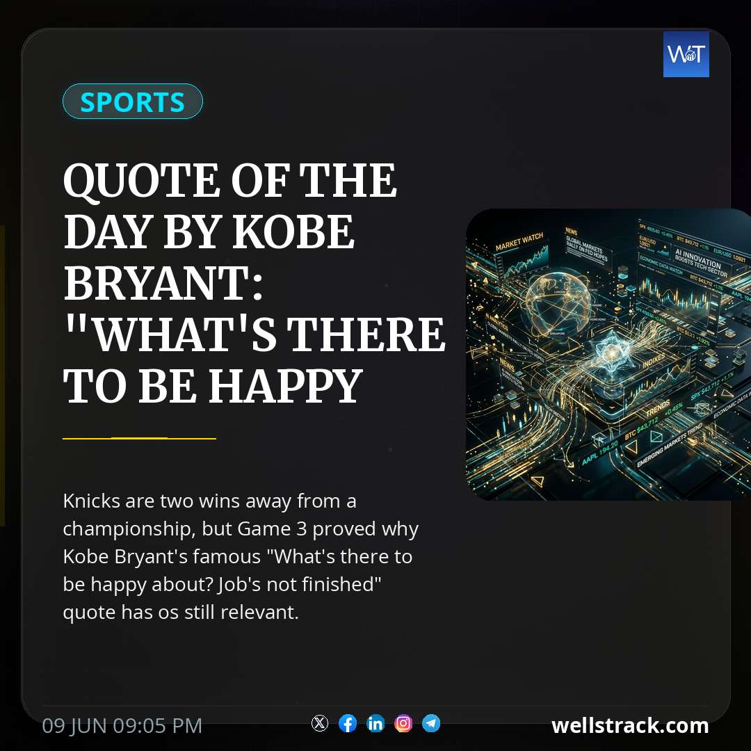 Quote Of The Day By Kobe Bryant: "What's There To Be Happy About? Job's Not Finished" Hits Home After New York Knicks' Game 3 Loss — WellsTrack