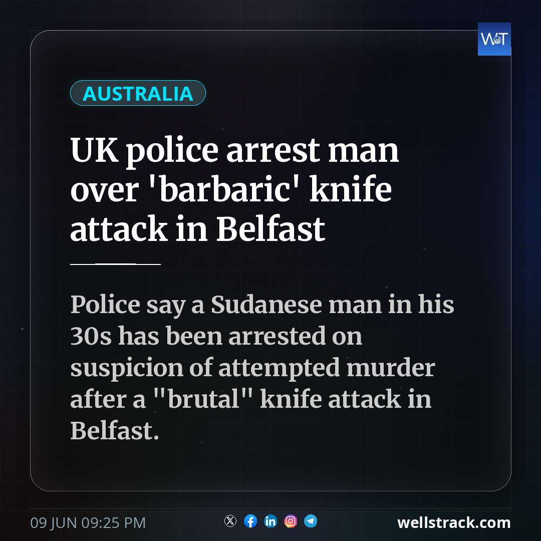 UK police arrest man over 'barbaric' knife attack in Belfast
