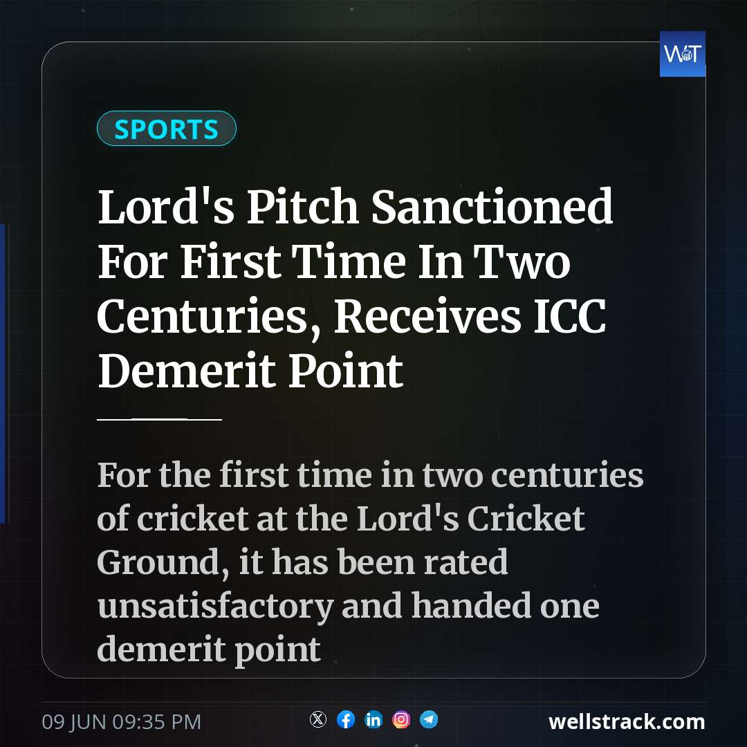 Lord's Pitch Sanctioned For First Time In Two Centuries, Receives ICC Demerit Point — WellsTrack