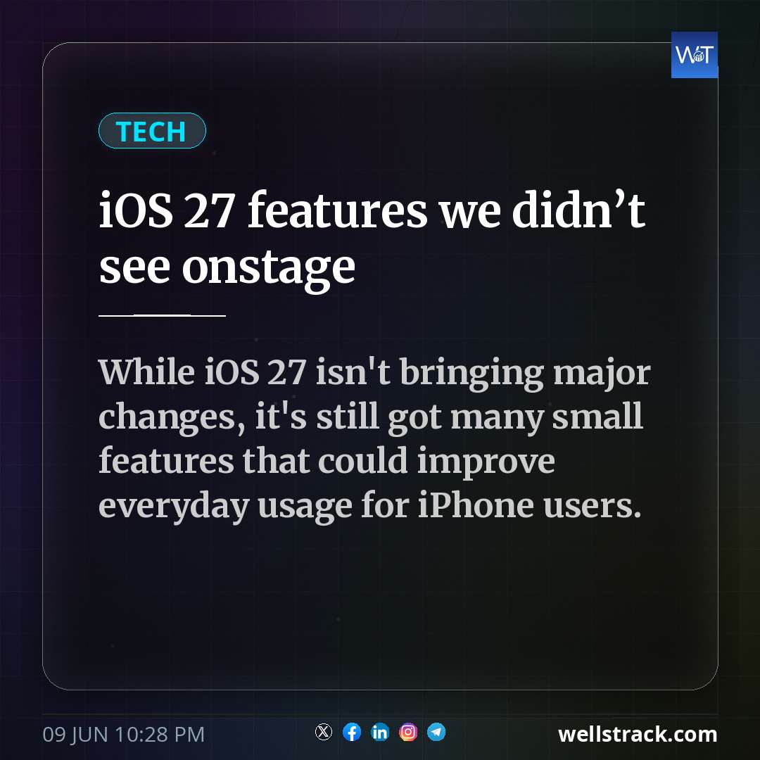 iOS 27 features we didn’t see onstage