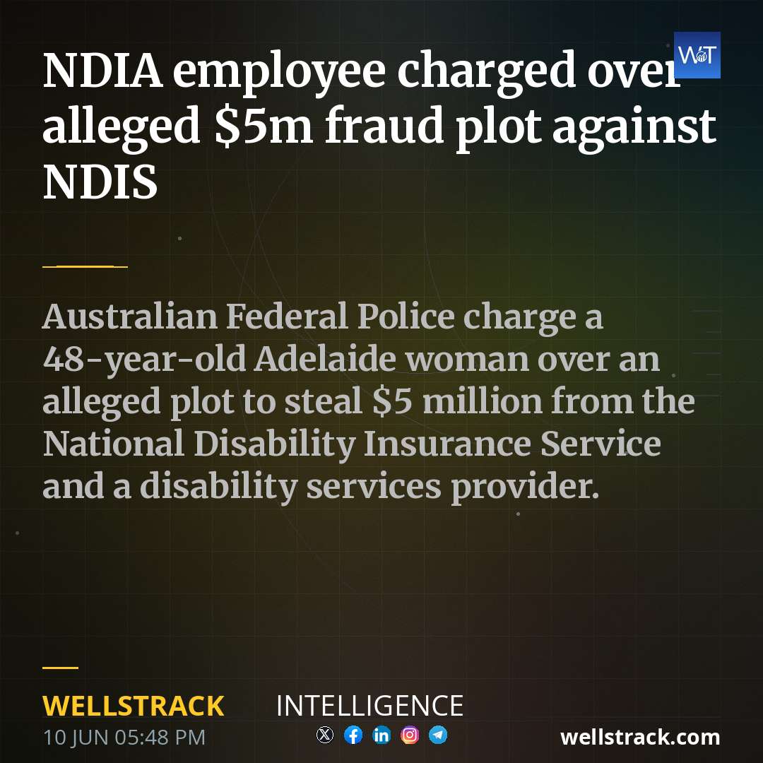 NDIA employee charged over alleged $5m fraud plot against NDIS — WellsTrack