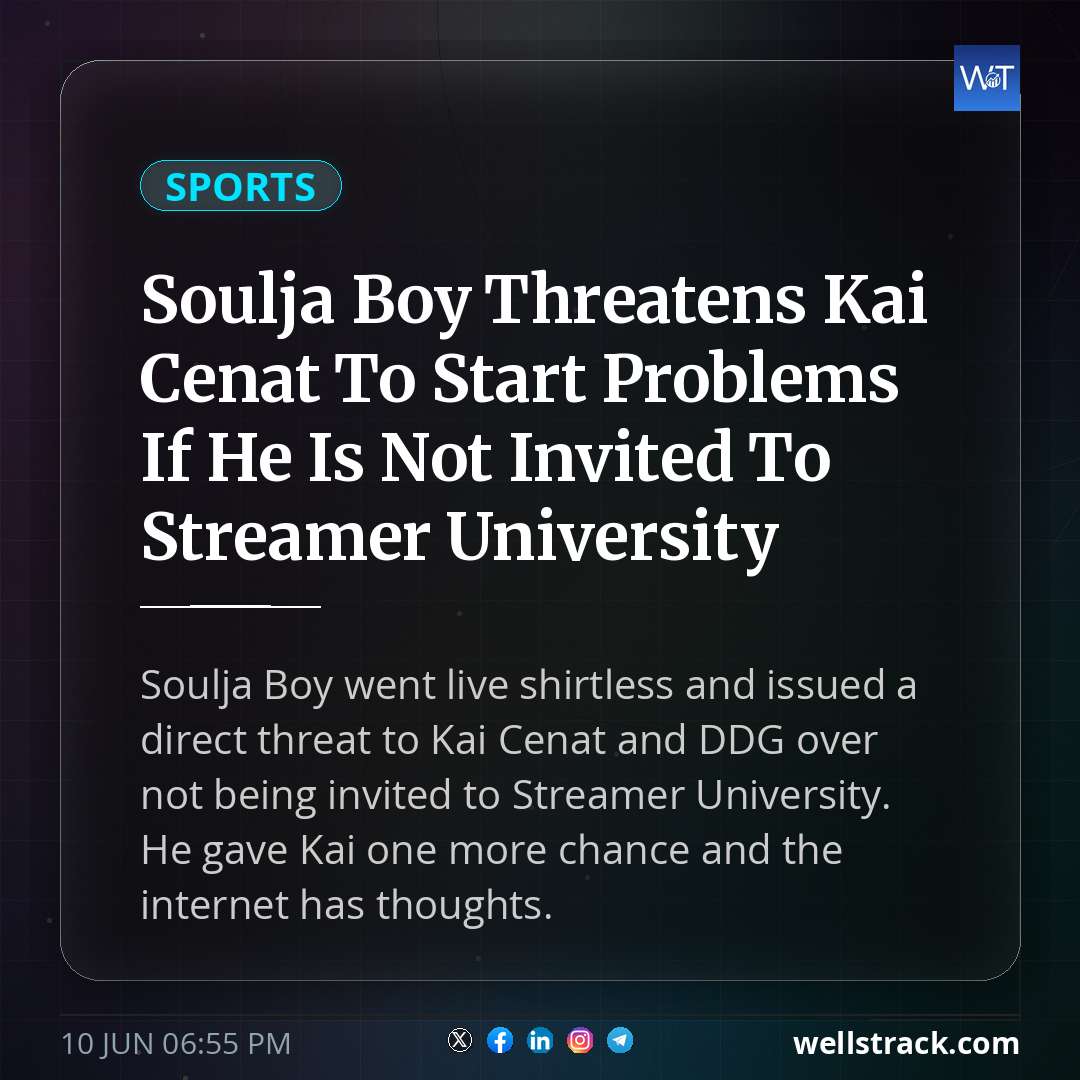 Soulja Boy Threatens Kai Cenat To Start Problems If He Is Not Invited To Streamer University