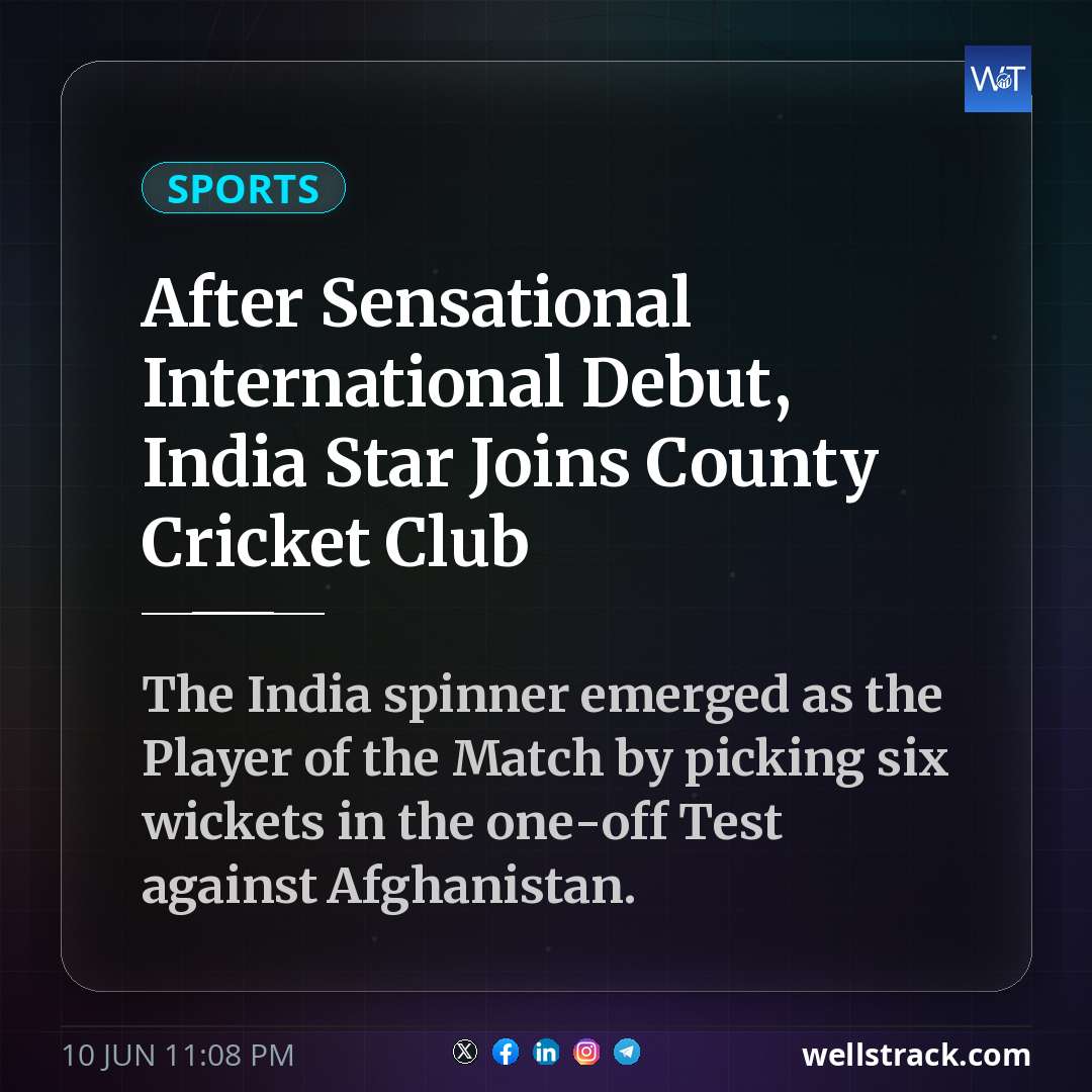 After Sensational International Debut, India Star Joins County Cricket Club — WellsTrack